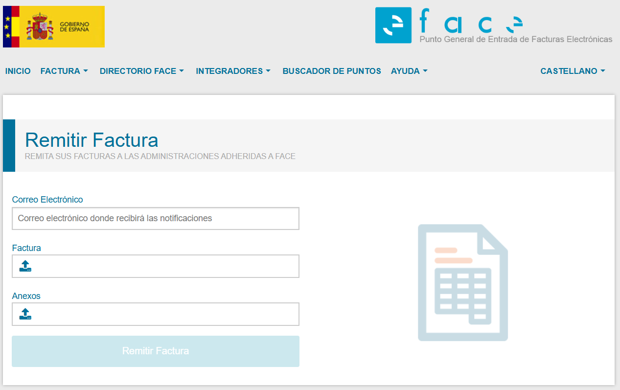 Para remitir tus facturas electrónicas a la Administración debes anexar en FACe la factura.